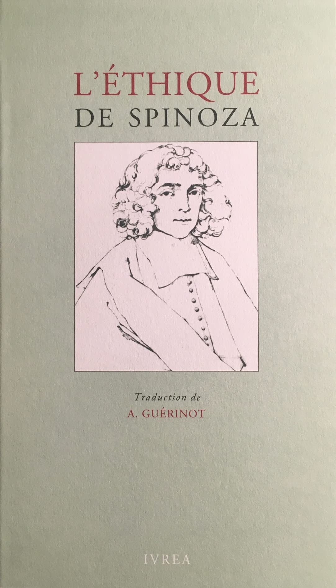 Amazon.fr - L'Ethique - Spinoza, A. Guérinot - Livres