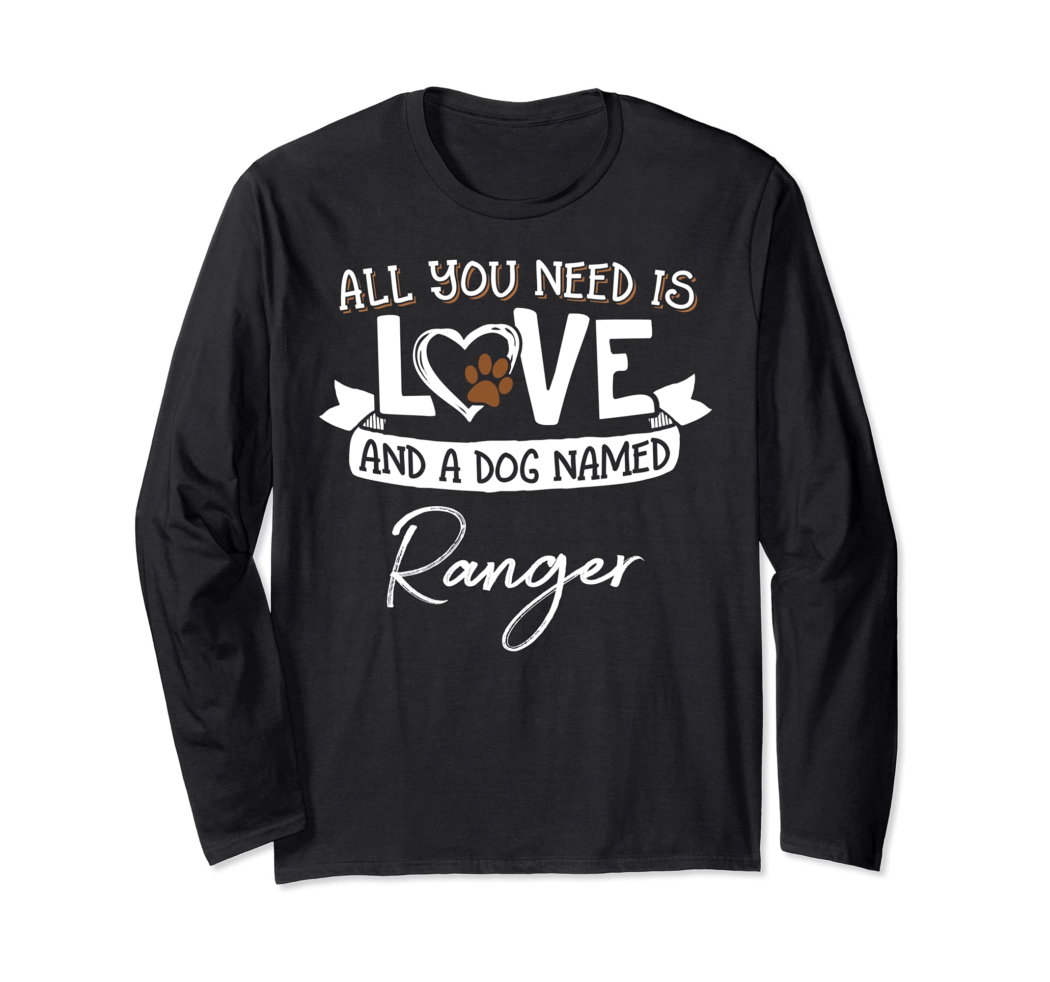 Cute Dog Named Ranger Design for Women and Men Long Sleeve T-Shirt, Black