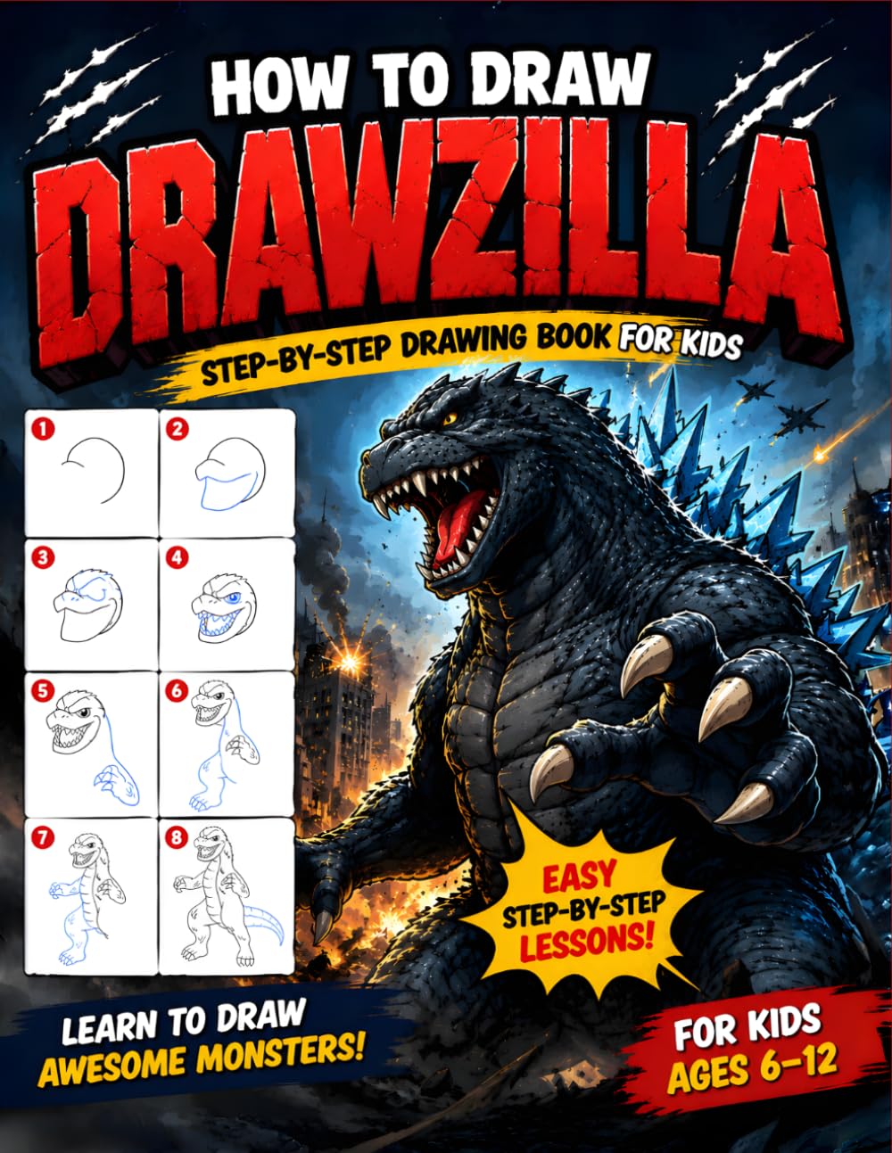 Drawzilla: how to draw Step Into a World of Monster Art and Creative Adventure