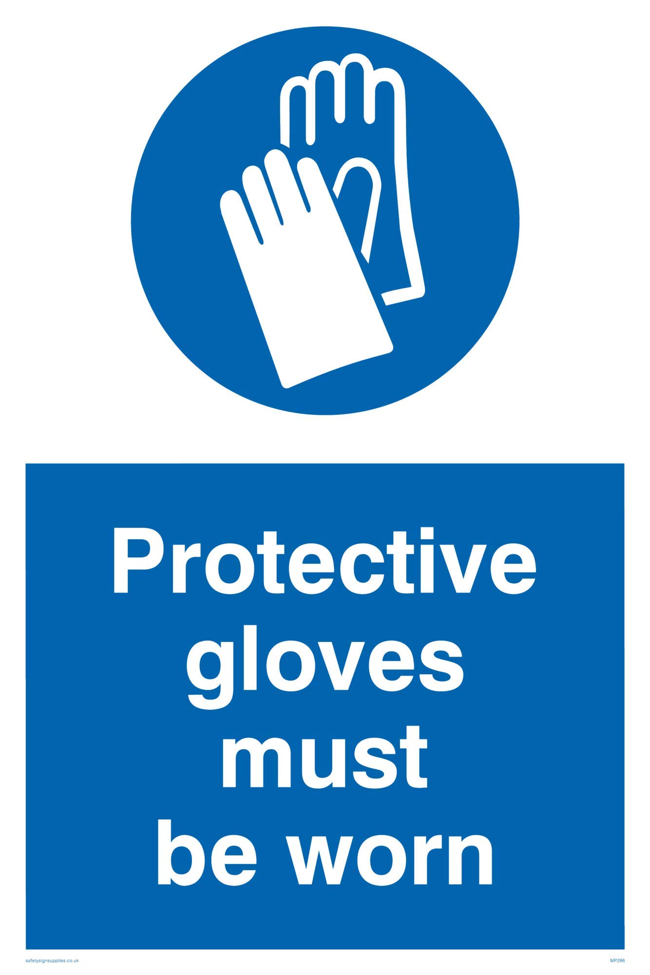 Viking Signs MP286-A4P-1M "Protective Gloves Must Be Worn" Sign, 1 mm Semi-Rigid Plastic, 300 mm H x 200 mm W