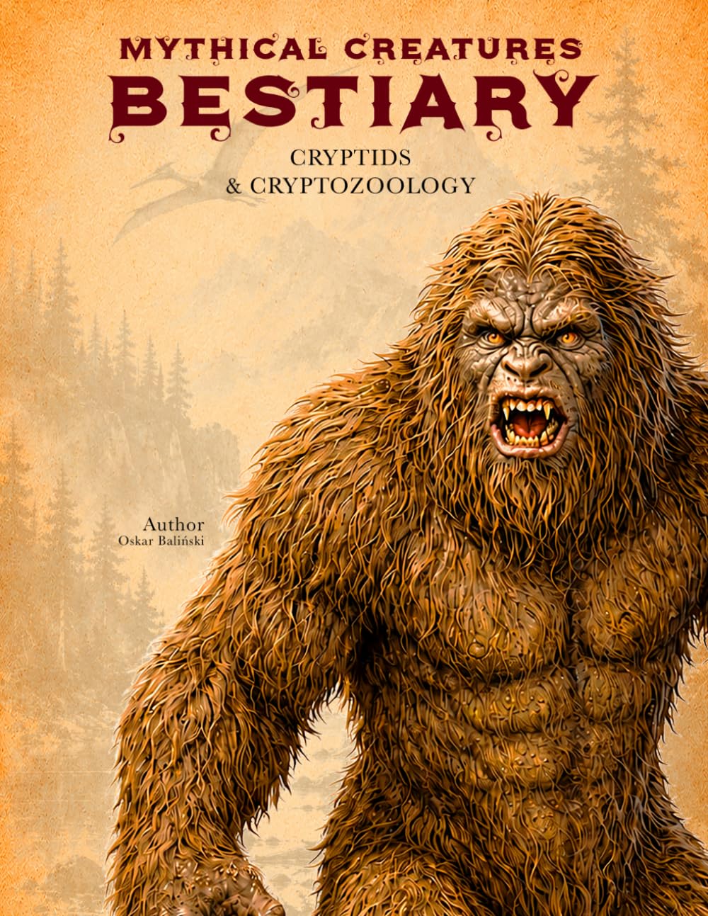 Mythical Creatures Bestiary: Cryptids & Cryptozoology: Illustrated Encyclopedia of Folklore Monsters, Beasts & Mystery Behind Bigfoot, Mothman, ... & Other Unknown Beings (Legendary Creatures)