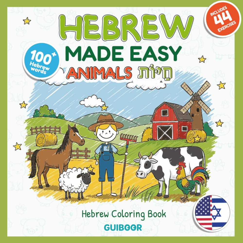 Hebrew Coloring Book for Kids : Animals: Color, Learn & Practice 100+ Hebrew Words with Fun Animal Illustrations (Hebrew Color & Learn)