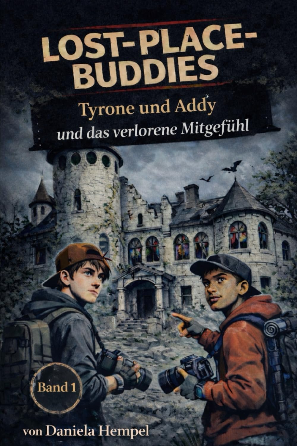 LOST-PLACE-BUDDIES: Tyrone und Addy und das verlorene Mitgefühl