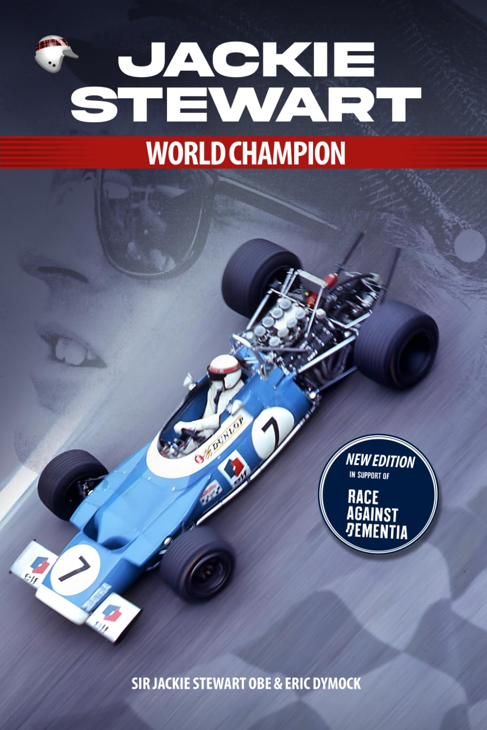 Jackie Stewart World Champion: 10 Years to a Title
