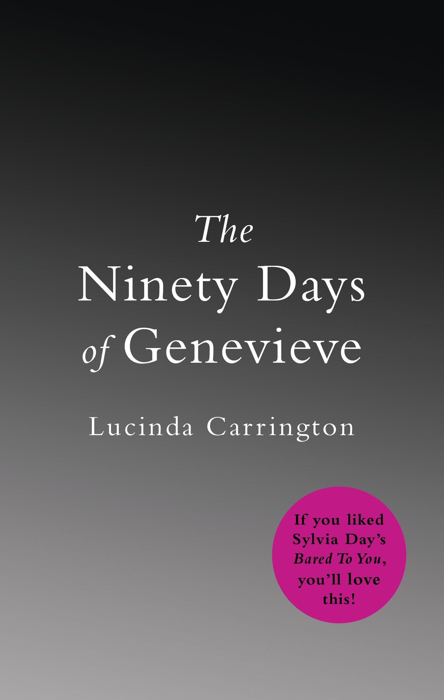 The Ninety Days Of Genevieve Lucinda Carrington Paperback - Adult Erotic Fiction