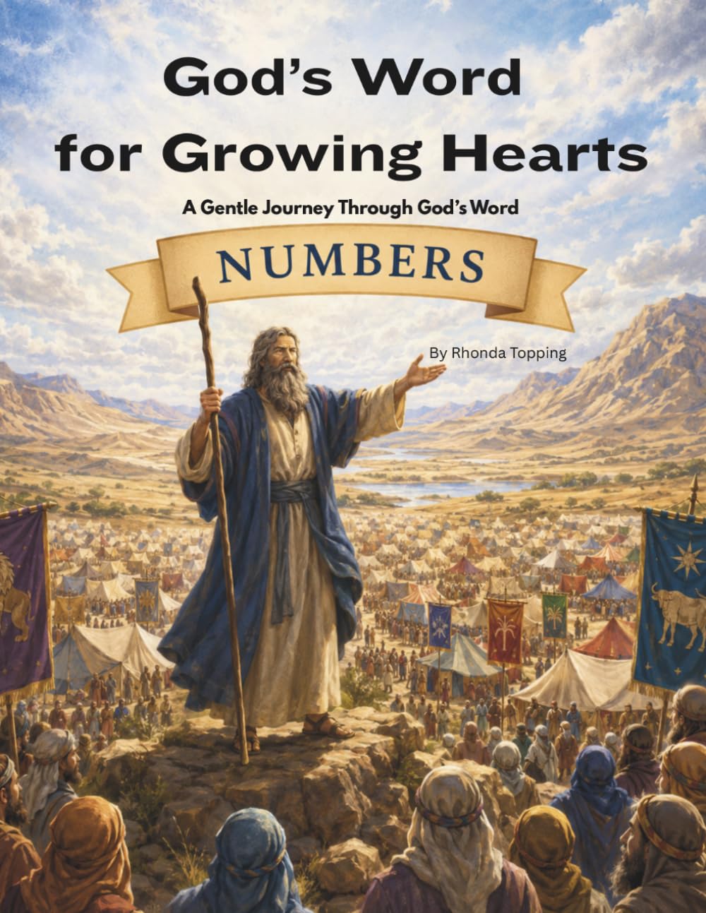 God's Word for Growing Hearts- Numbers: A Gentle Journey Through God's Word