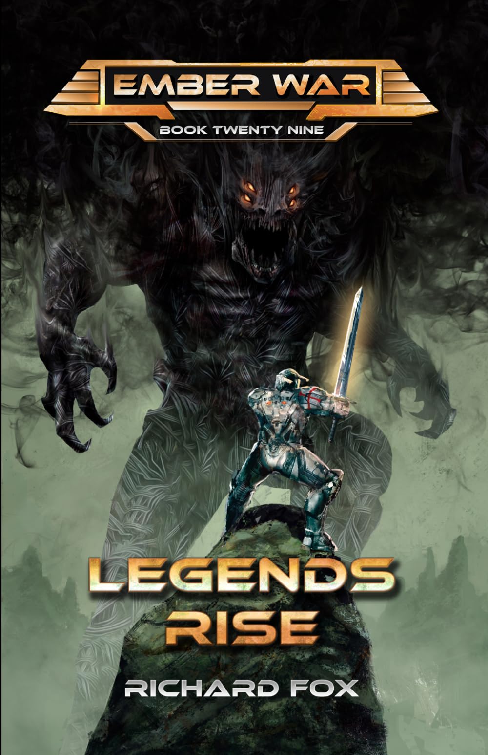 Legends Rise: 29 (The Ember War Saga)