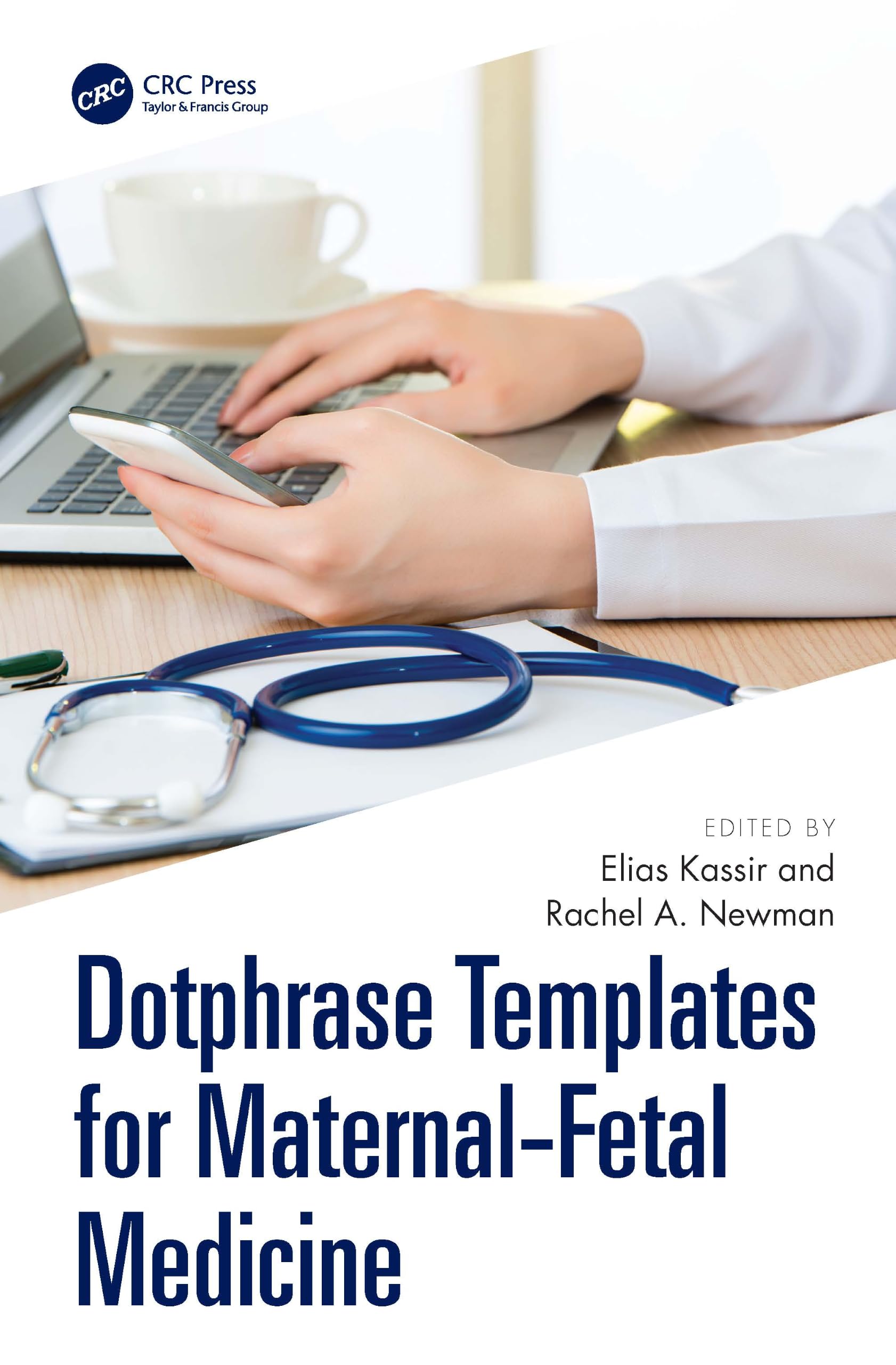 Dotphrase Templates for Maternal-Fetal Medicine: Management Protocols and Documentation in the Electronic Medical Record System