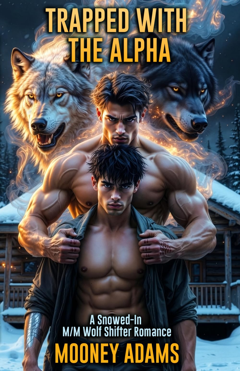 Trapped with the Alpha: A Snowed-In M/M Wolf Shifter Romance (Winter Ridge Rejects)