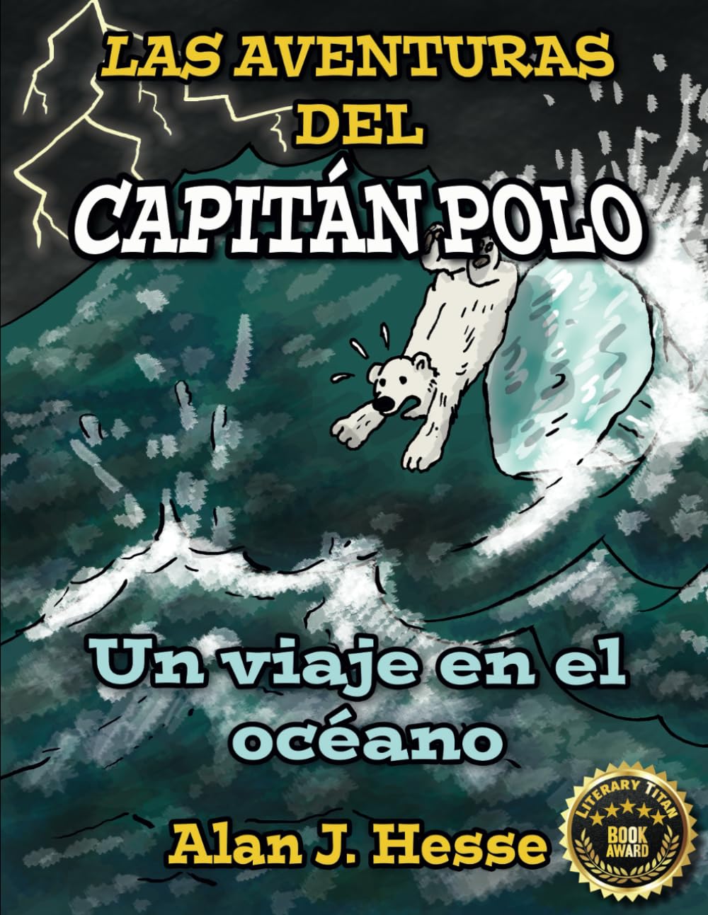 Las Aventuras del Capitán Polo: Un viaje en el océano: 1