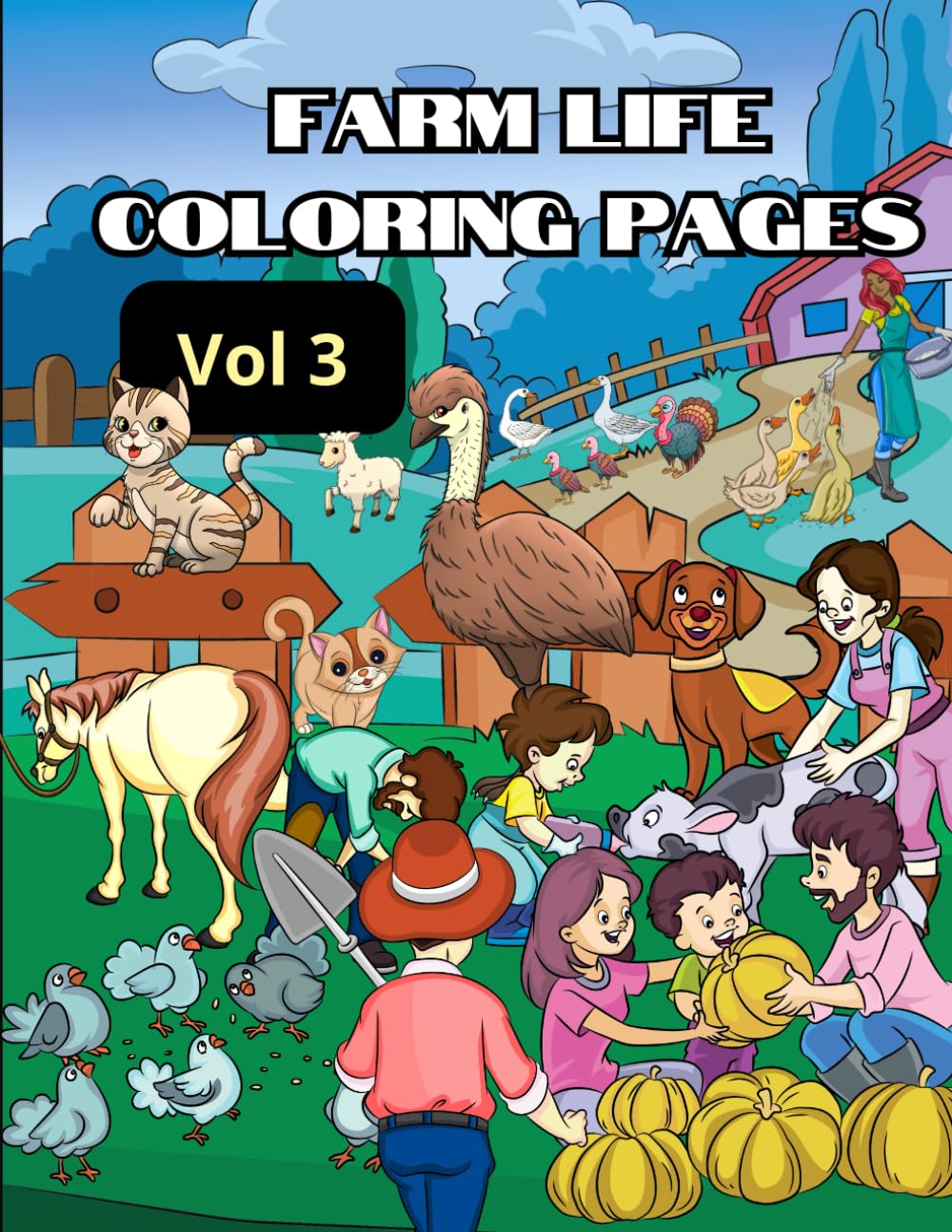Farm Life Coloring Pages - Vol 3: Express Your Creativity