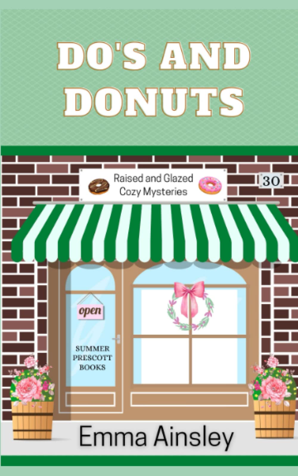 Do's and Donuts (Raised and Glazed Cozy Mysteries)