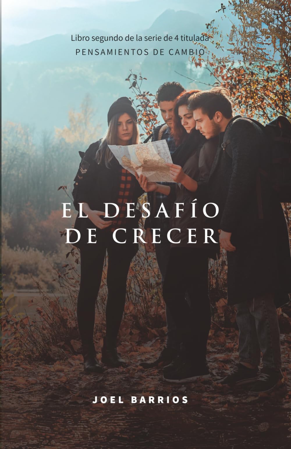 El Desafío de Crecer (PENSAMIENTOS DE CAMBIO)
