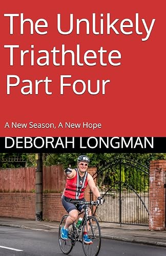 The Unlikely Triathlete Part Four: A new Season, a New Hope: Volume 4