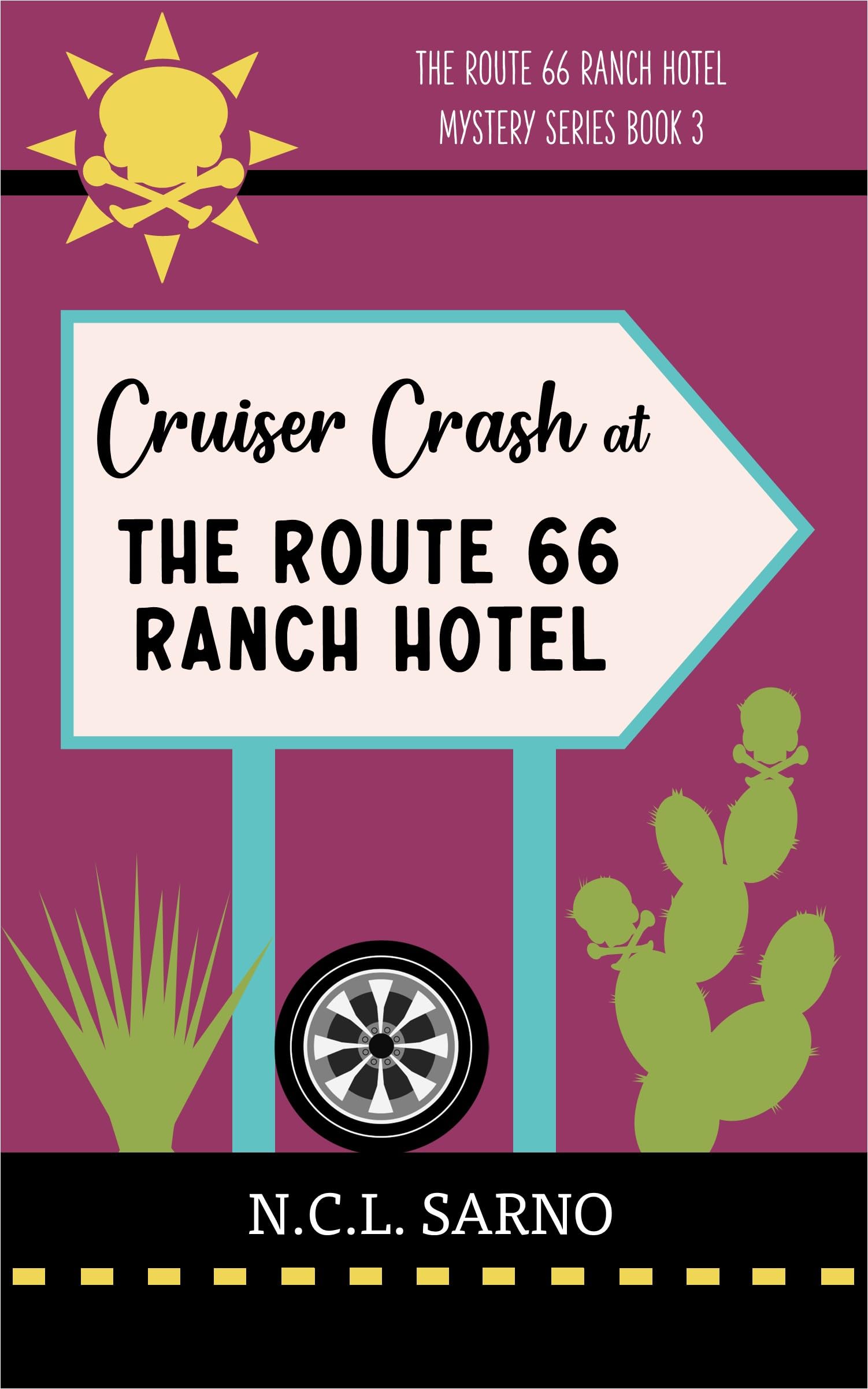 Cruiser Crash at The Route 66 Ranch Hotel: Book 3 of The Route 66 Ranch Hotel Mystery Series