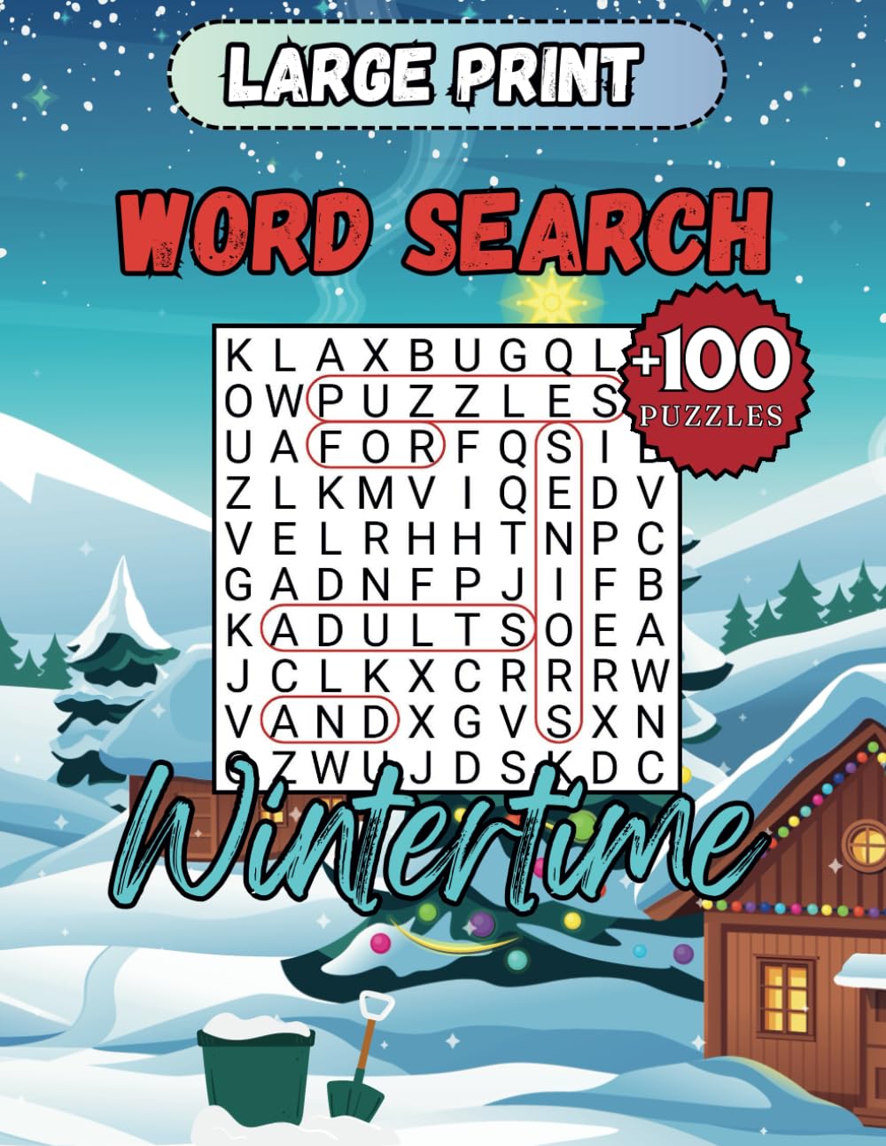 Wintertime Large Print Word Search Book Puzzles for Adults and Seniors: Over 100 Challenging Puzzles with Medium and Advanced Levels - Relaxing Brain ... - Includes Answer Key. (Spanish Edition)