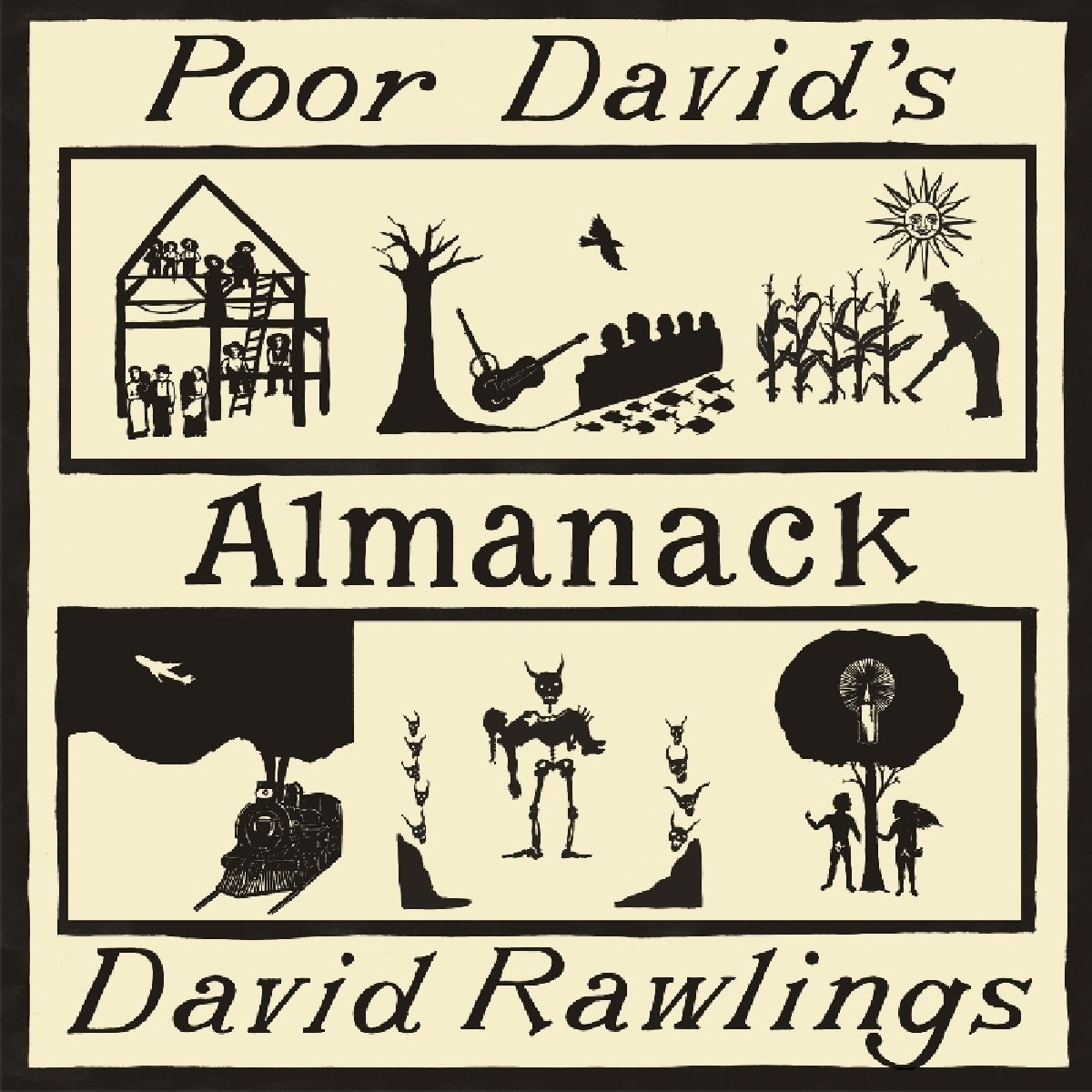 David Rawlings Poor David's Almanack CD NEW
