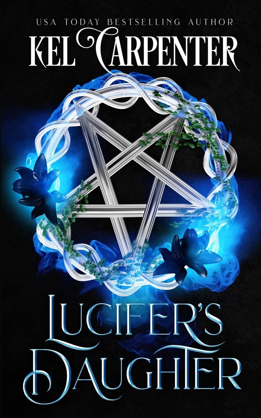 Lucifer's Daughter: Queen of the Damned Book One: 1 (Damned Magic and Divine Fates: Queen of the Damned)