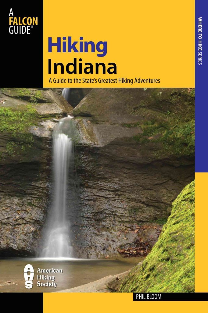Buy Falcon Guide Hiking Indiana: A Guide to the State's Greatest Hiking Adventures — BookShops.in