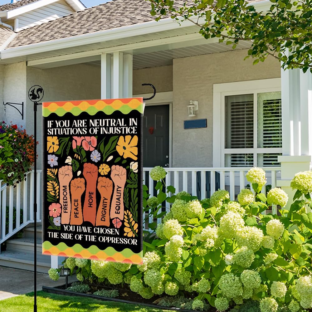 If You Are Neutral In Situations Of Injustice Garden Flags, 12x18 in Double Sided Farmhouse Outdoor Lawn Decor Yard Flag Gifts, Social Justice Banner, Feminist Flags, Justice Resist Banner - Image 4