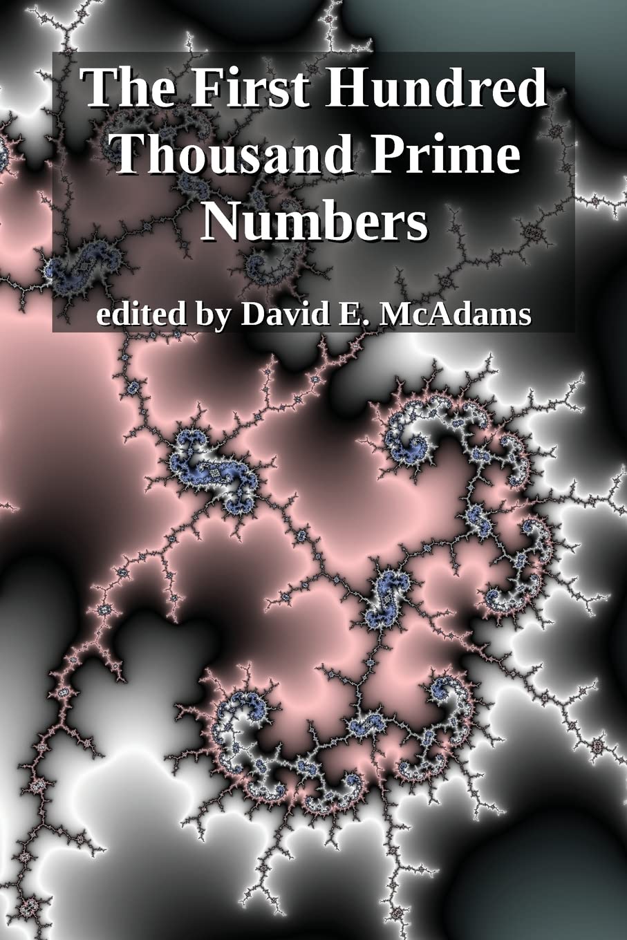 The First Hundred Thousand Prime Numbers (Math Books for Children)