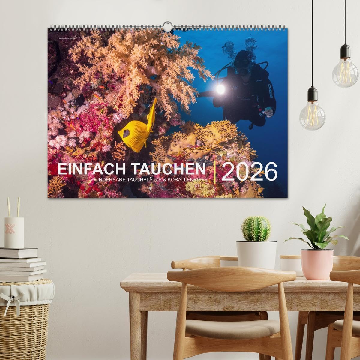 Einfach Tauchen - Wunderbare Tauchplätze und Korallenriffe (Wandkalender 2026 DIN A2 quer), CALVENDO Monatskalender: Farbenfrohe Unterwasserfotos der beliebtesten Reisezielen für Taucher.