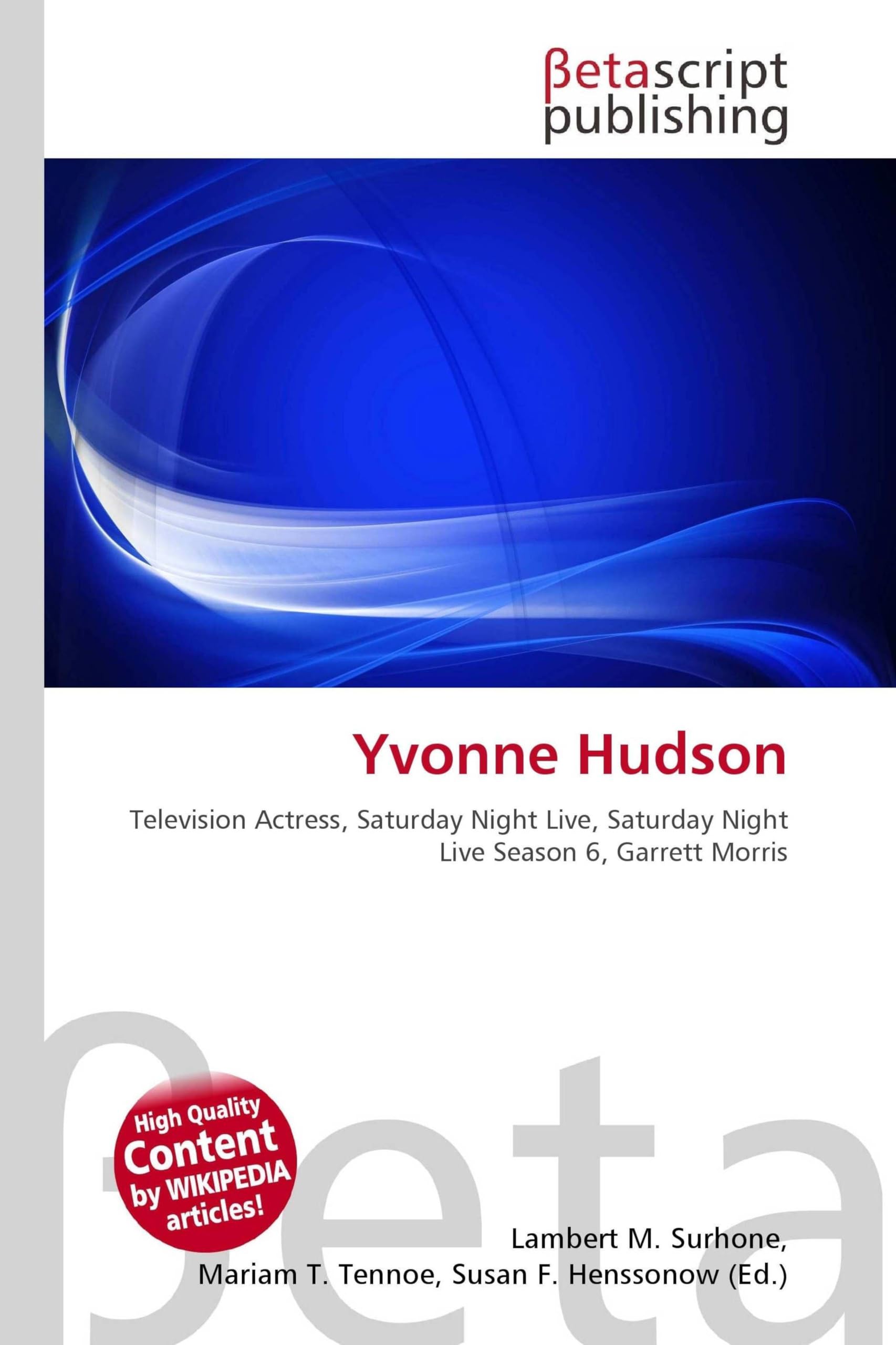 Yvonne Hudson: Television Actress, Saturday Night Live, Saturday Night Live Season 6, Garrett Morris