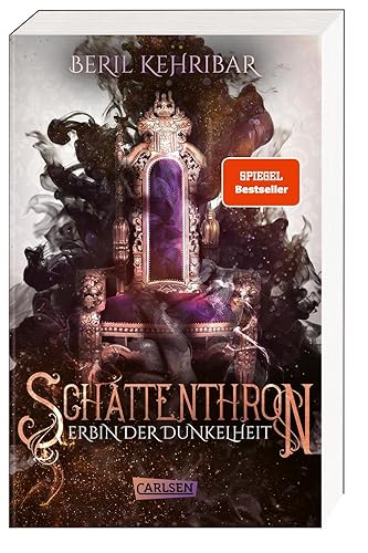 Schattenthron 1: Erbin der Dunkelheit: Romantasy über eine verborgene Thronanwärterin und einen dunklen Kronprinzen. Hochwertig veredelt! (1)