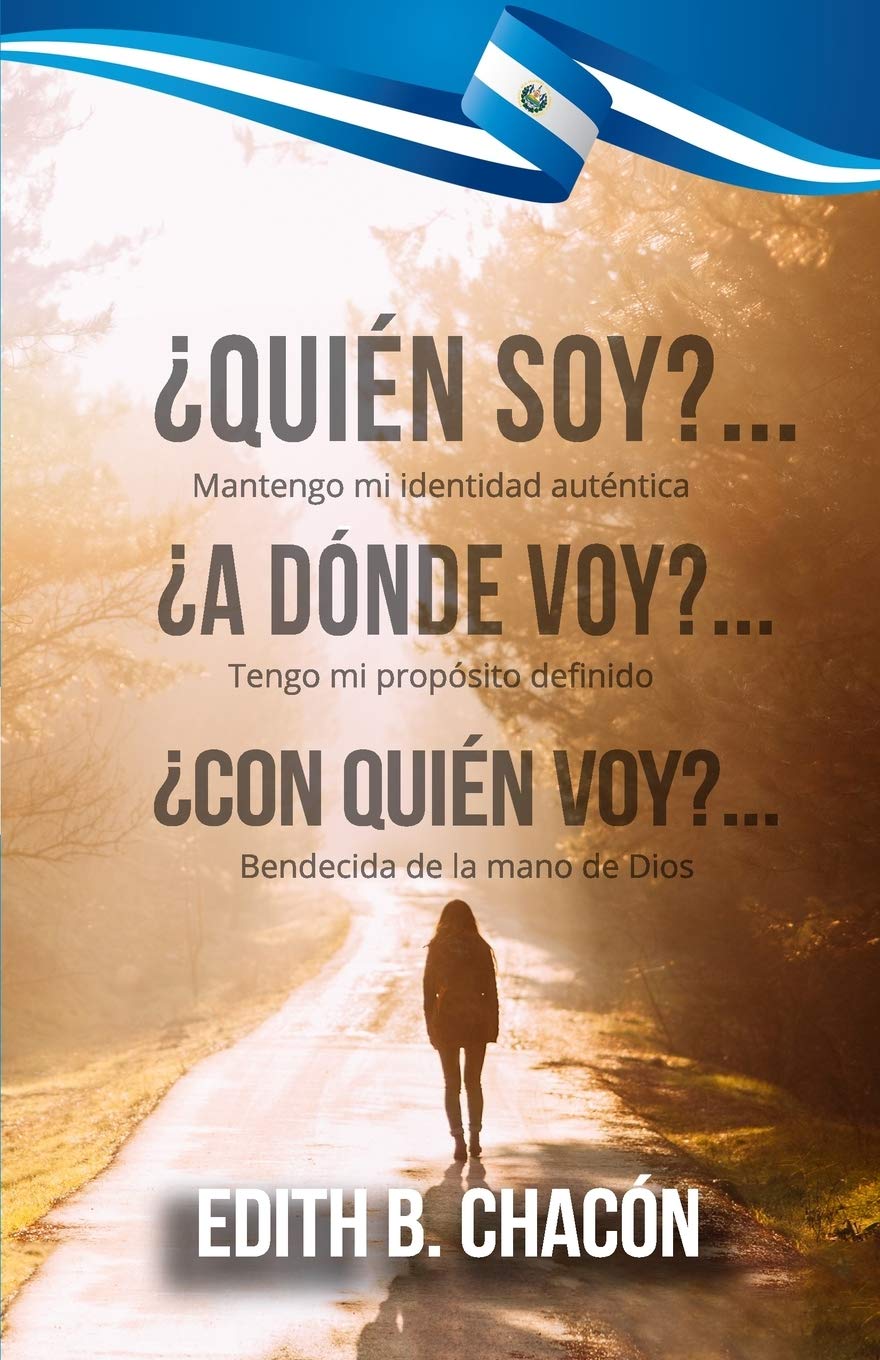 ¿Quién Soy? ¿Quién Soy? ¿A Dónde Voy? ¿Con Quién V: Mantengo mi identidad auténtica, tengo mi propósit