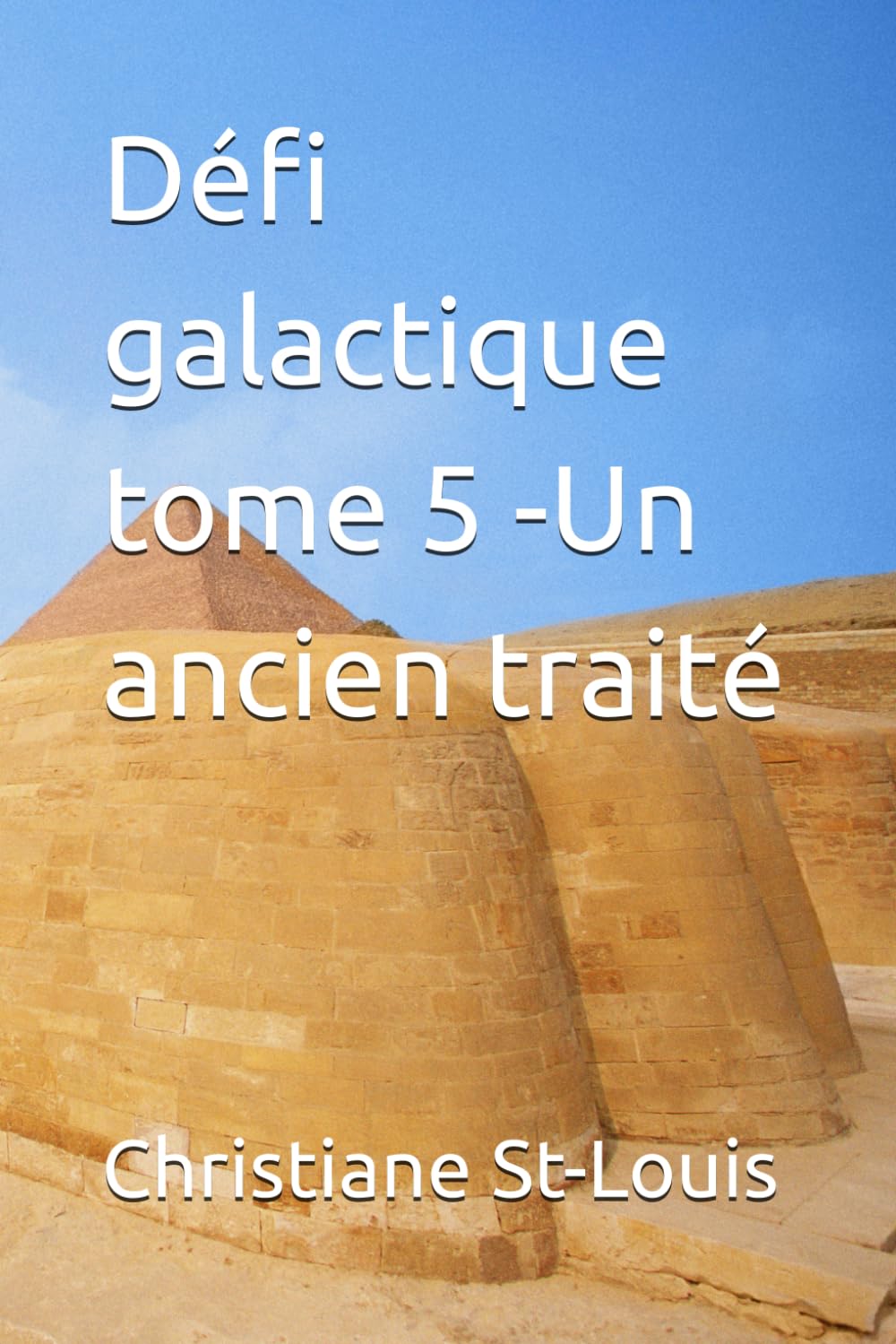 Défi galactique tome 5 -Un ancien traité: 6