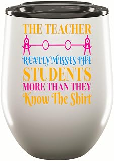 Feeling of Missing Students Teacher Gift Show Love Appreciation Surprise Gifts for School 12oz Wine Tumbler Cup