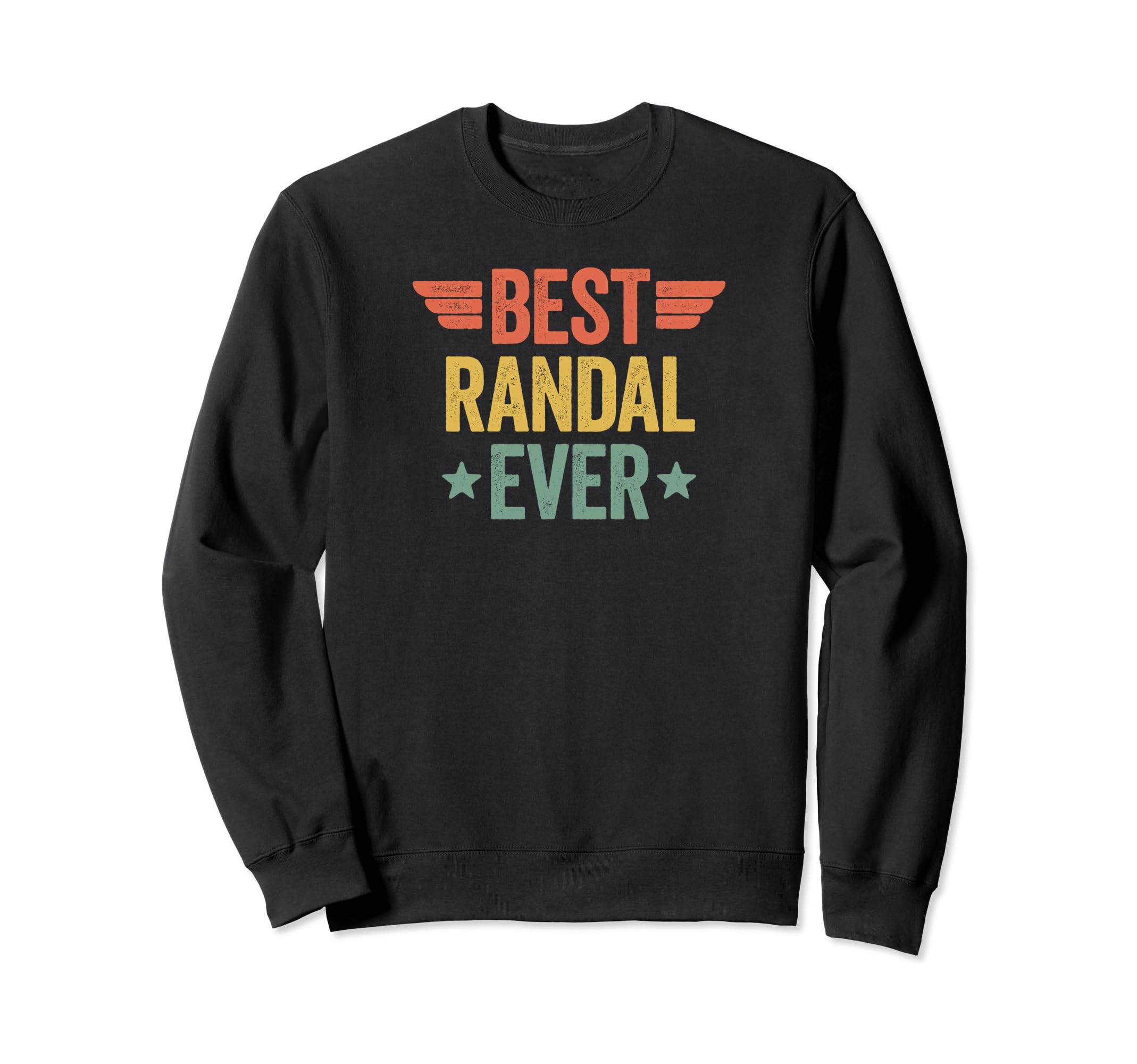 Best Name EverBest Randal Ever Sweatshirt