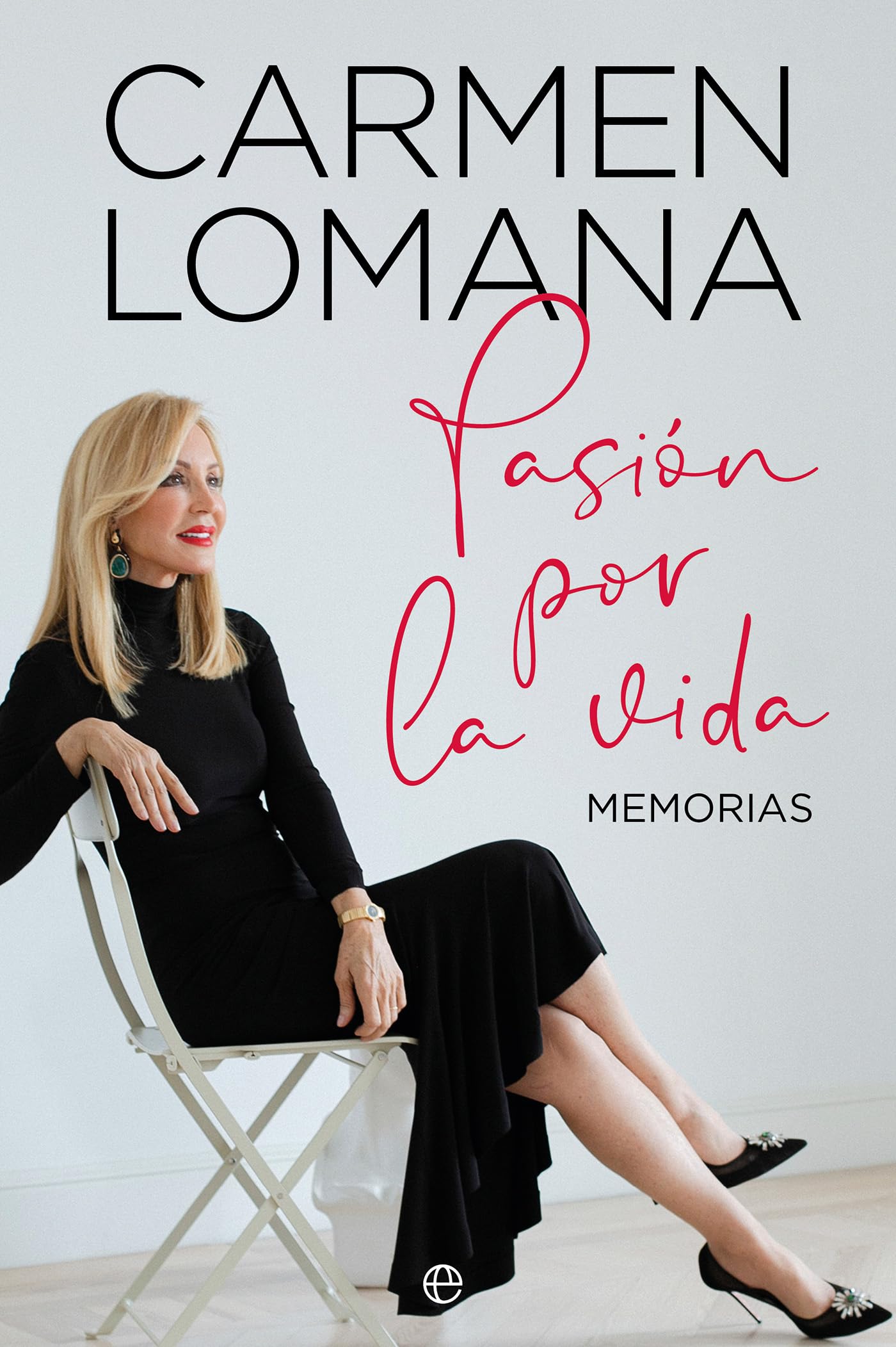 Pasión por la vida: Memorias (Bios y memorias)