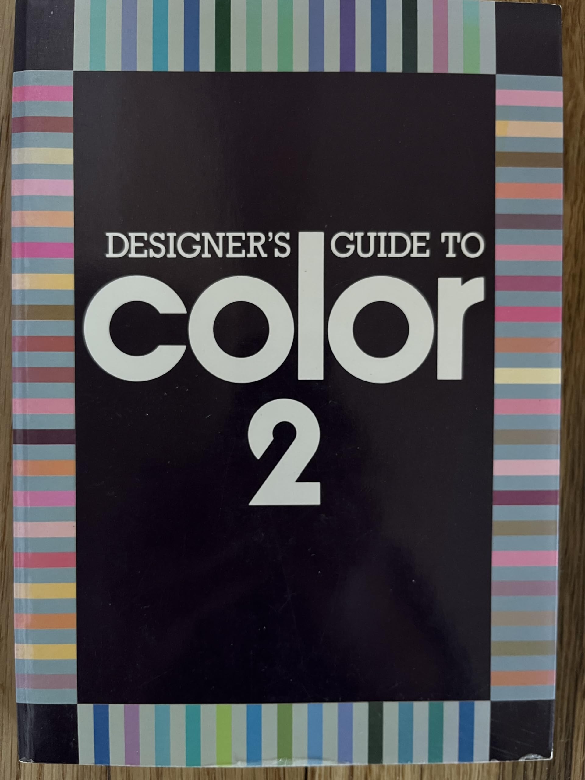 Designer's Guide to Color 2: v. 2 (Designer's Guide to Color, 4) Paperback – 2 November 2006