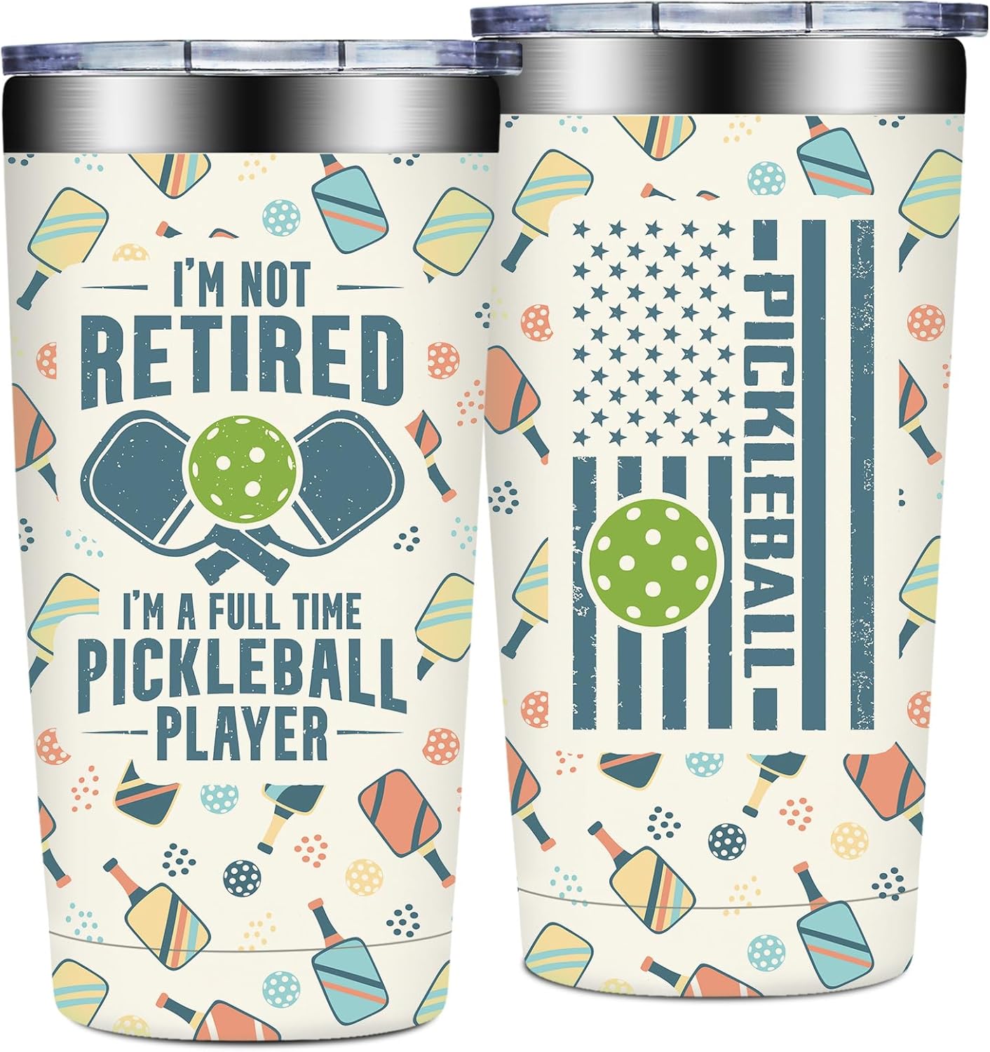 Pickleball Gifts for Women, Men - Pickle Ball Gifts for Woman - Christmas, Birthday Gift for Pickle Ball Lovers - I'm Not Retired I'm a Full Time Pickleball Tumbler Cup 20 oz