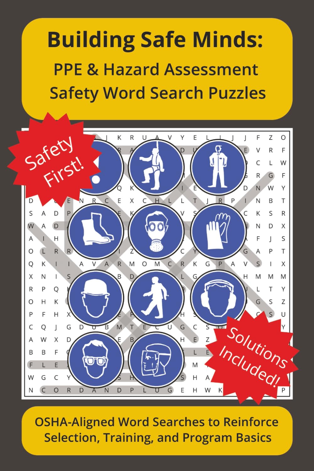 Building Safe Minds: PPE Programs & Hazard Assessment: OSHA-Aligned Word Searches for Lunchroom Safety Reinforcement (Building Safe Minds: Word Search Puzzles)