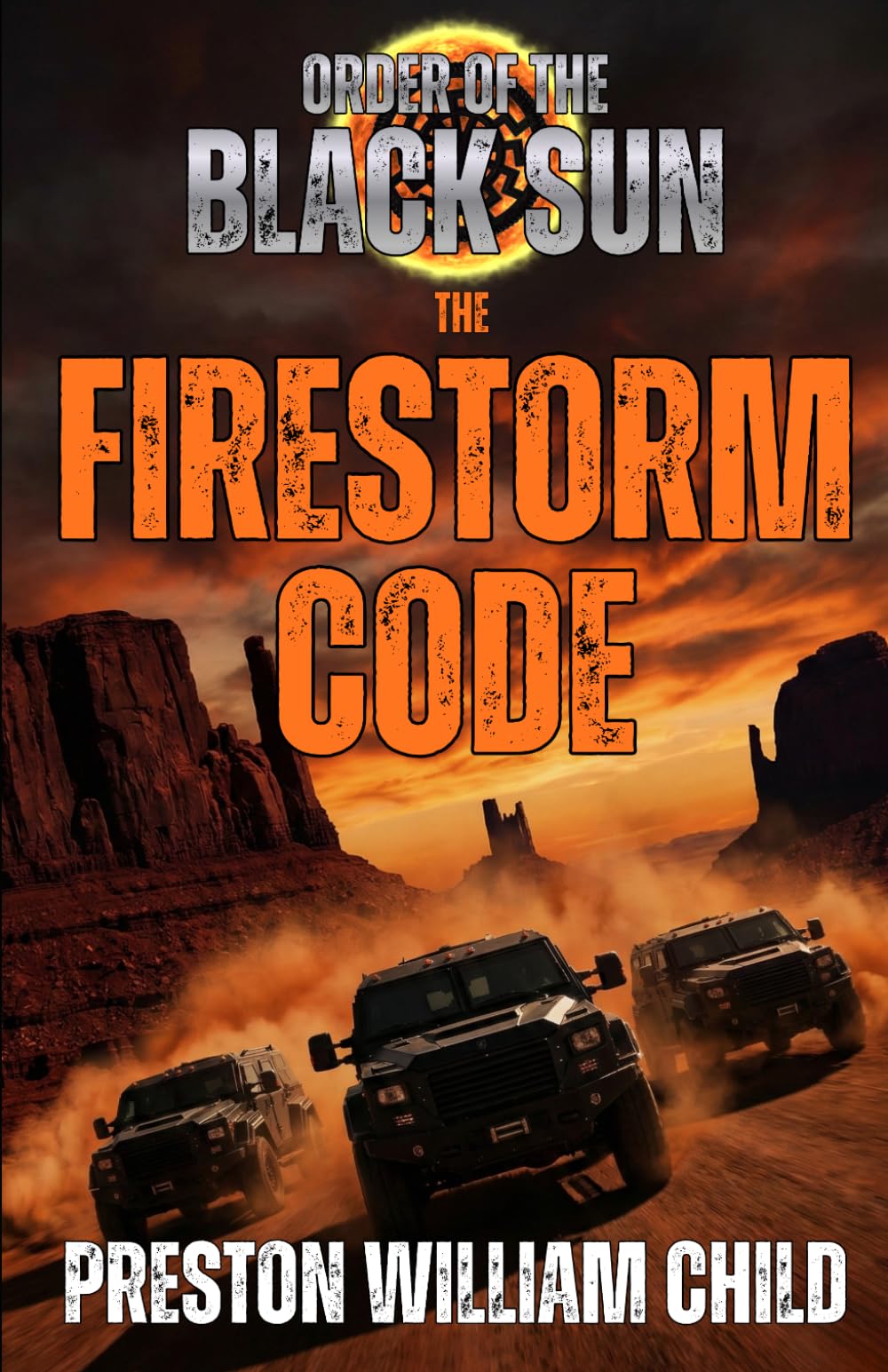 The Firestorm Code (Order of the Black Sun)