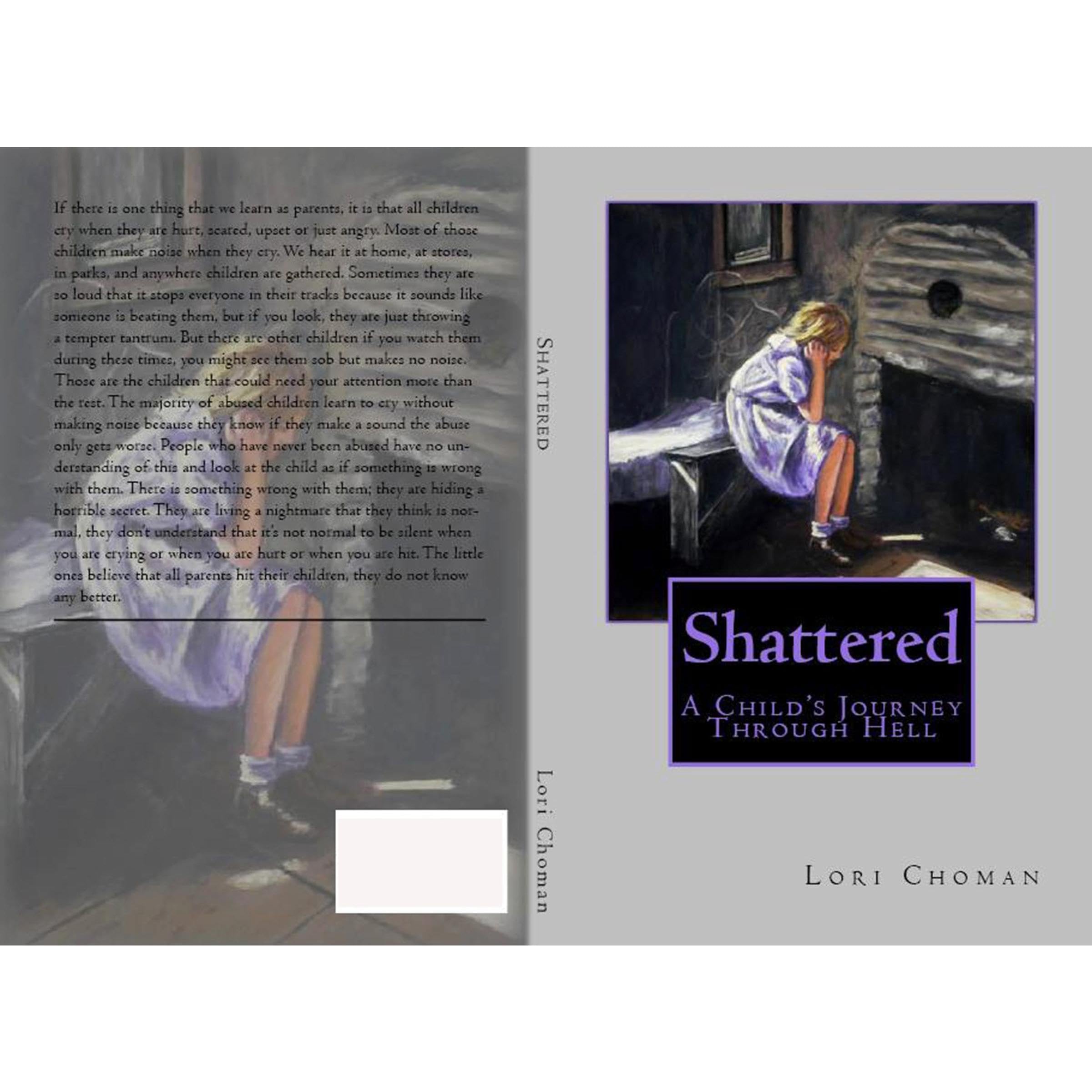 Shattered: A Child's Journey Through Hell