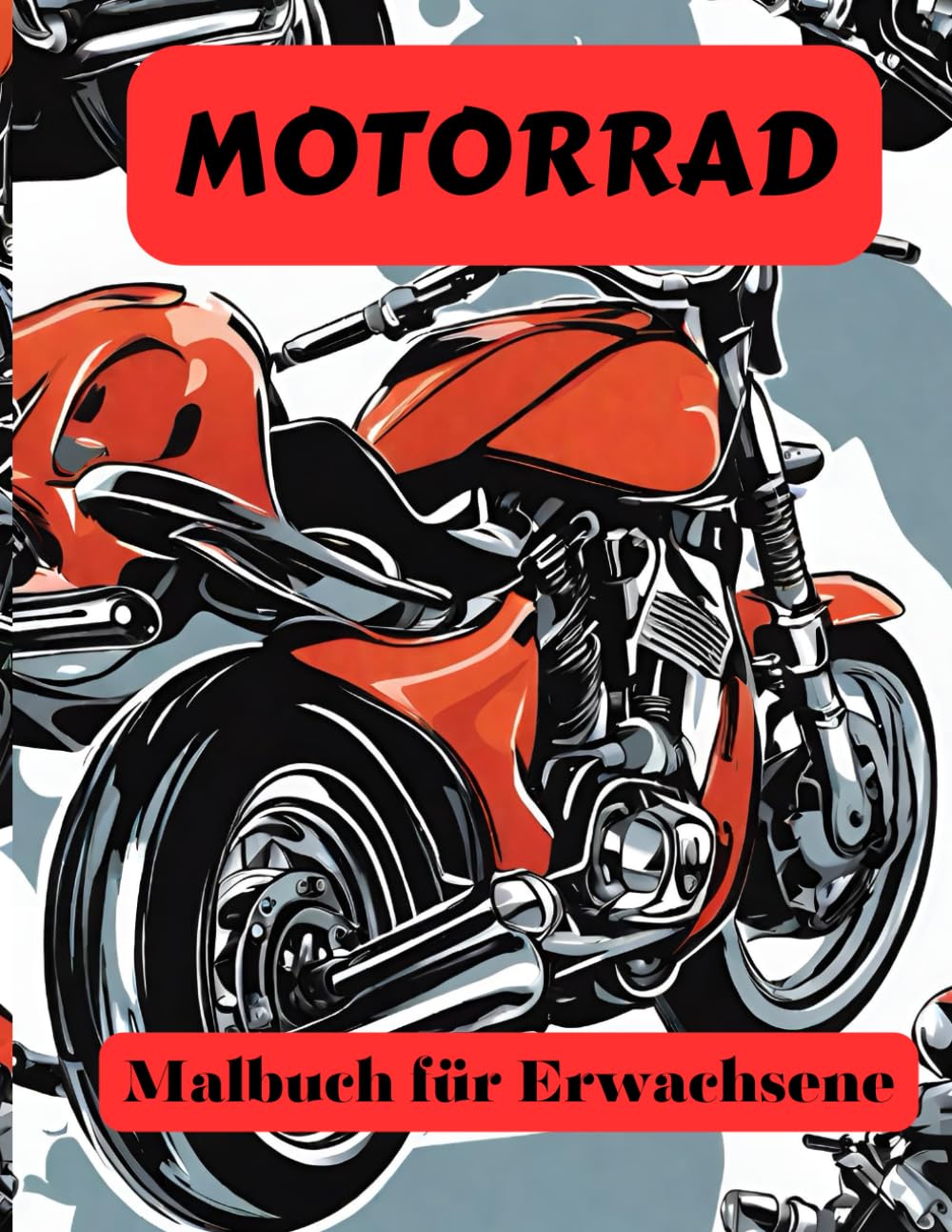 Motorrad Malbuch Für Erwachsene & Jugendliche | 50 Designs Von Sport Bikes, Cruisern & Motocross