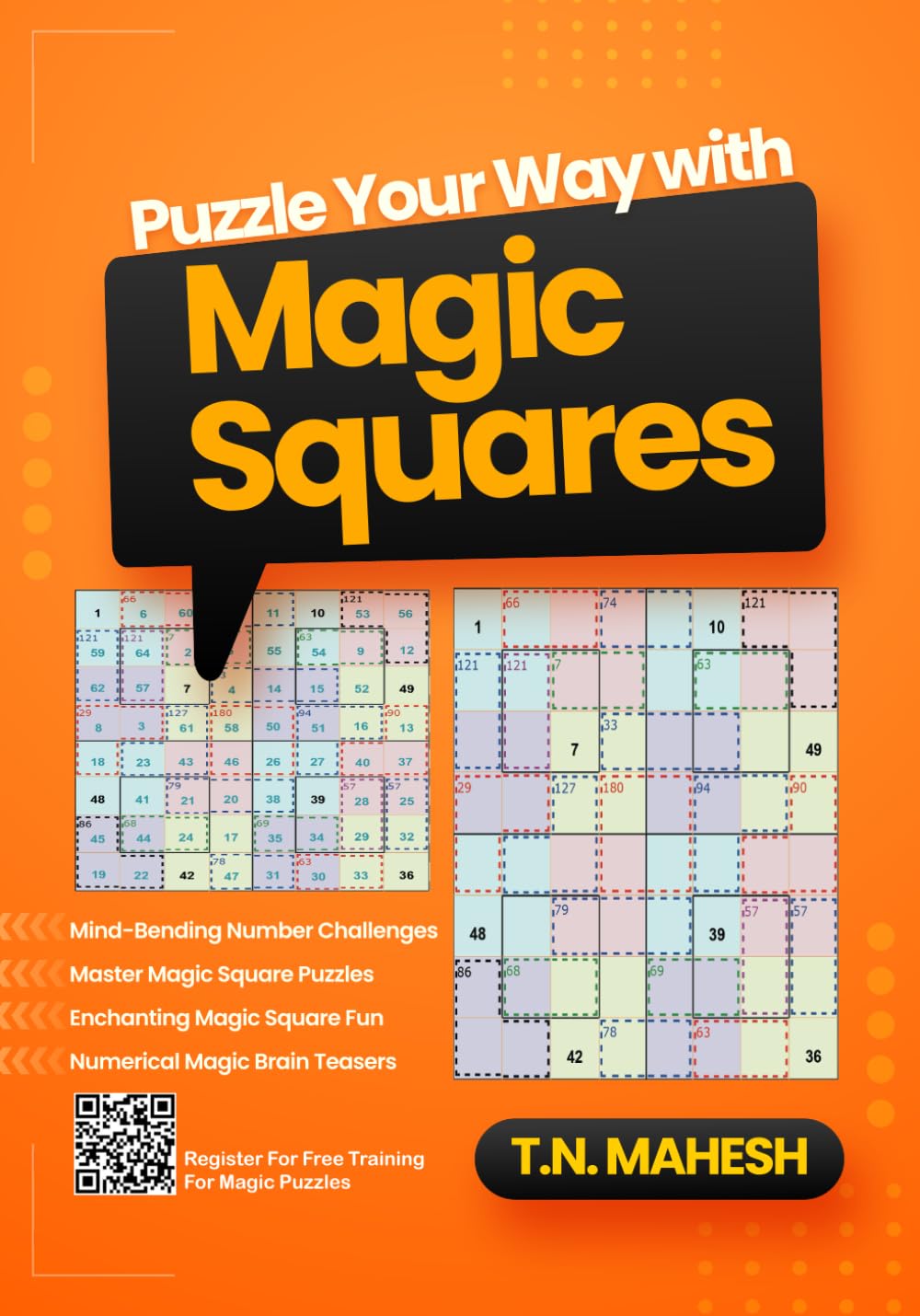PUZZLE YOUR WAY WITH MAGIC SQUARES: Mind-Bending Number Challenges, Logical Magic Square Puzzles, Unravel Number Grid Puzzles, Unlock Numerical ... fun, Puzzles to Ignite Your Logical Thinking