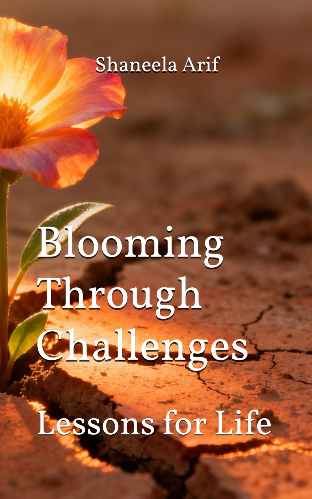 Blooming Through Challenges: Lessons for Life
