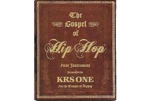 The Gospel of Hip Hop: The First Instrument by KRS-One