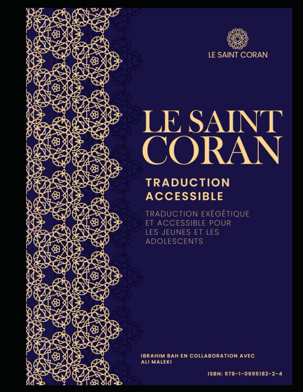 LE SAINT CORAN: Traduction accessible