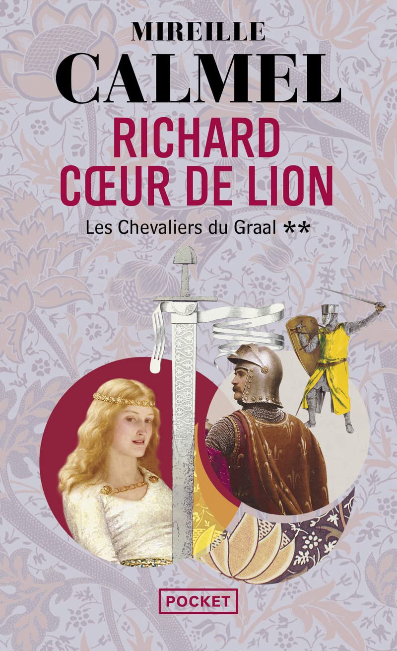 Richard Coeur de Lion - tome 2 Les Chevaliers du Graal (2) (Best)