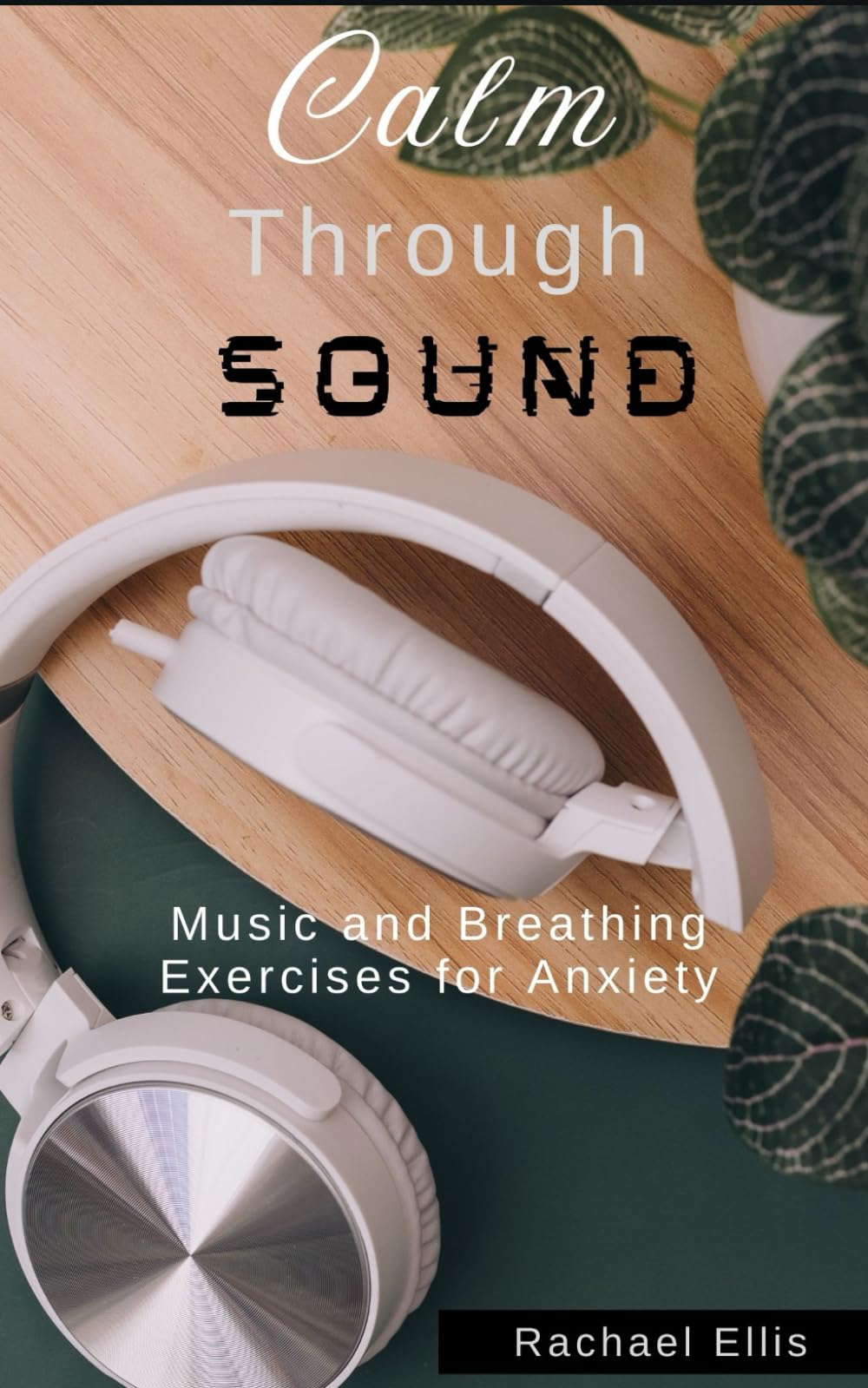 Calm Through Sound: Music and Breathing Exercises for Anxiety