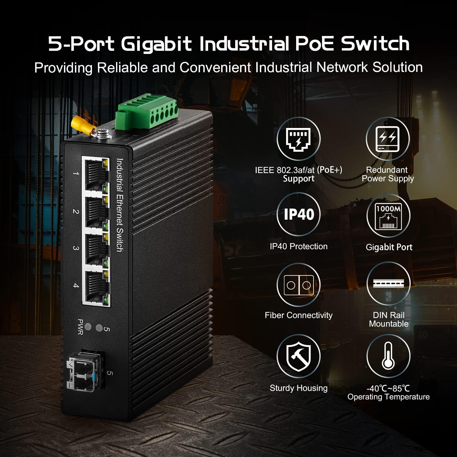 5 Port Gigabit PoE Industrial Switch, IEEE802.3af/at Ethernet, 1 SFP Port with 20km LC Module, IP40 Aluminum Alloy -40~75°C(-40~185°F), Din Rail and Wall Mount Kit, with 60W Power Supply