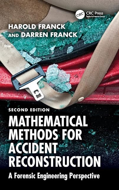 Portada de Mathematical Methods for Accident Reconstruction: A Forensic Engineering Perspective