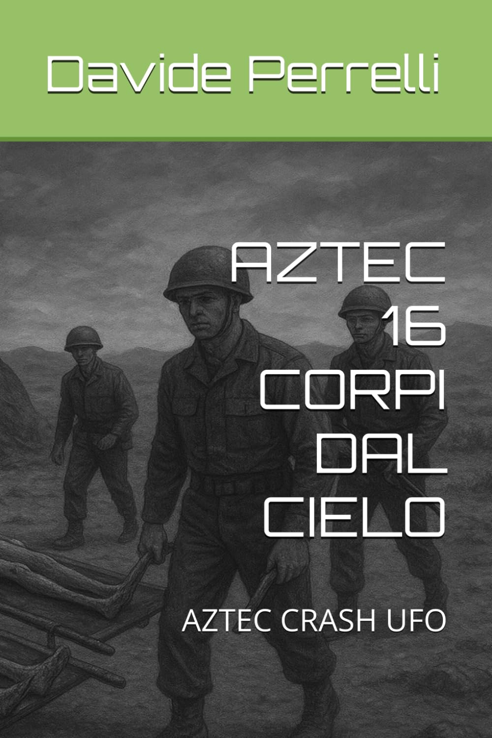 AZTEC 16 CORPI DAL CIELO: AZTEC CRASH UFO