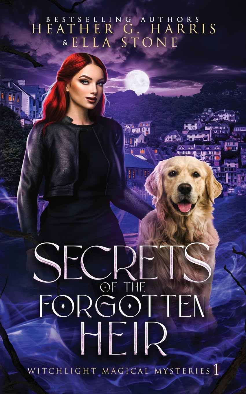Secrets of the Forgotten Heir: An Urban Fantasy Novel: 1 (Witchlight Magical Mysteries)
