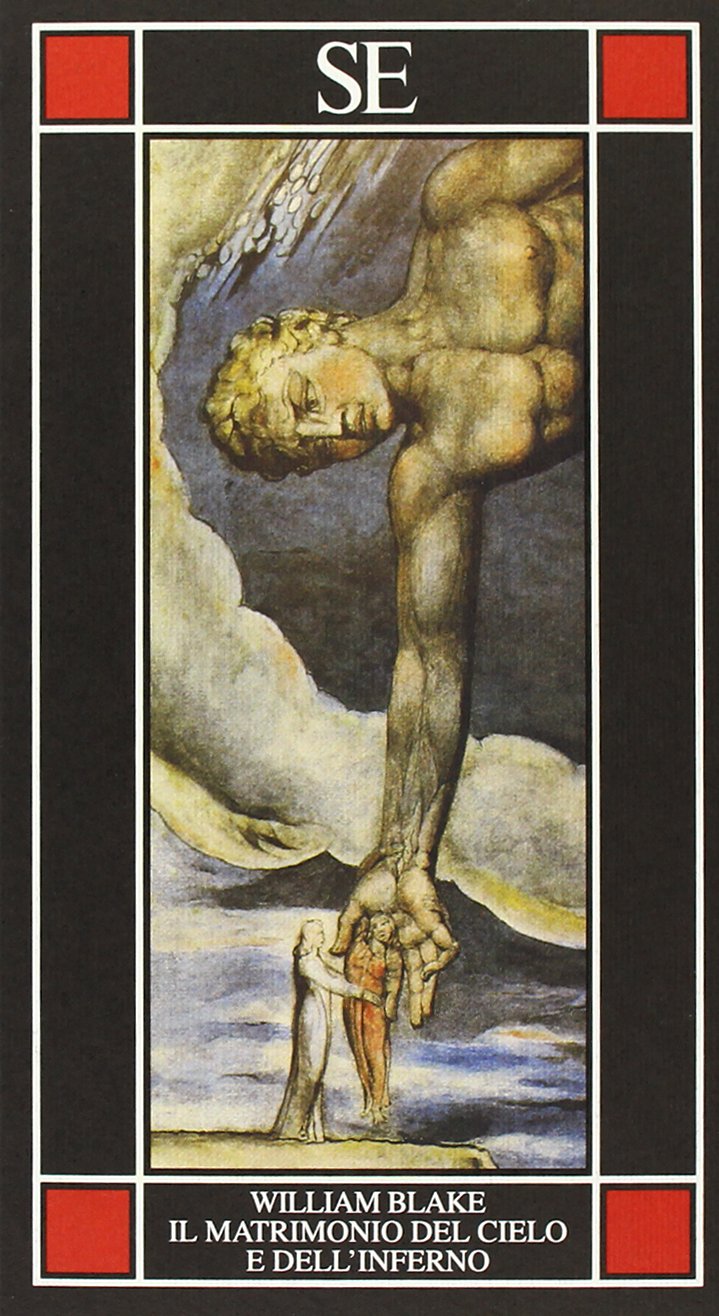 Il matrimonio del cielo e dell'inferno. Testo inglese a fronte